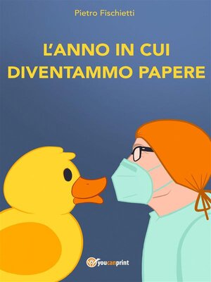 cover image of L'anno in cui diventammo papere